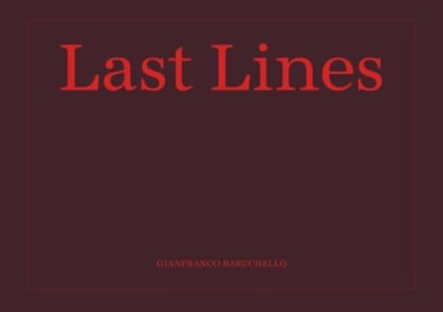 Gianfranco Baruchello : last lines