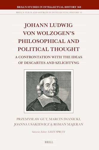 Johann Ludwig von Wolzogen's philosophical and political tho...