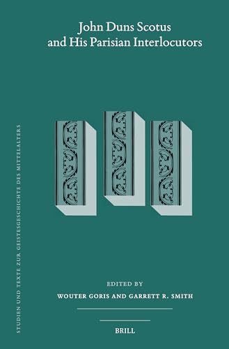 John Duns Scotus and his Parisian interlocutors