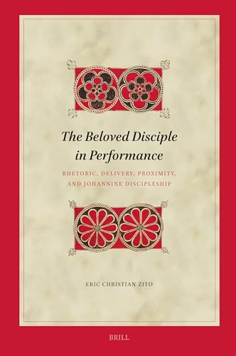 The beloved disciple in performance : rhetoric, delivery, pr...