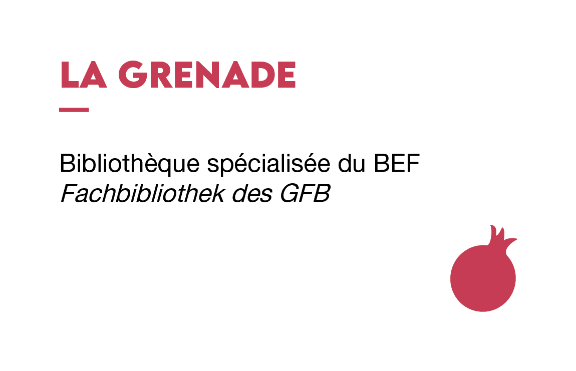 La Grenade : Bibliothèque spécialisée du Bureau de l’égalité hommes-femmes et de la famille (BEF) du canton de Fribourg